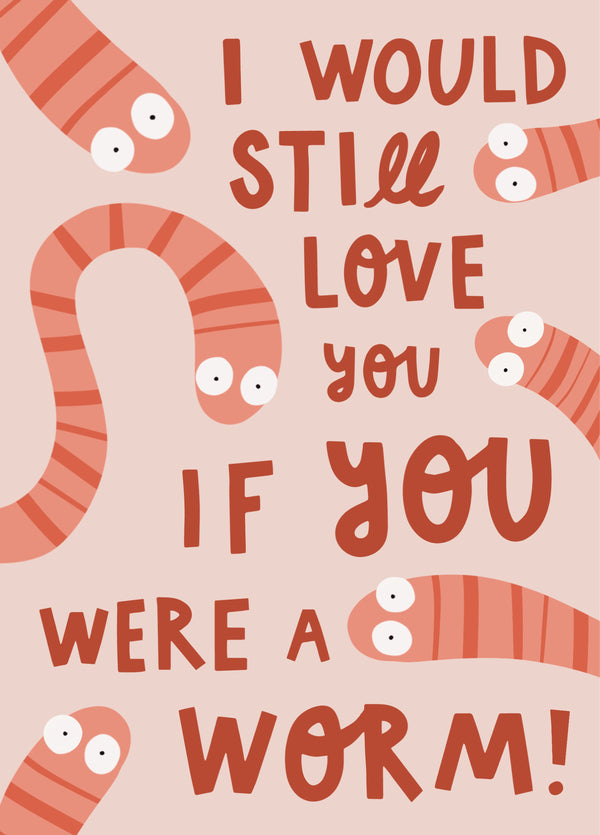 Funny Worm Card