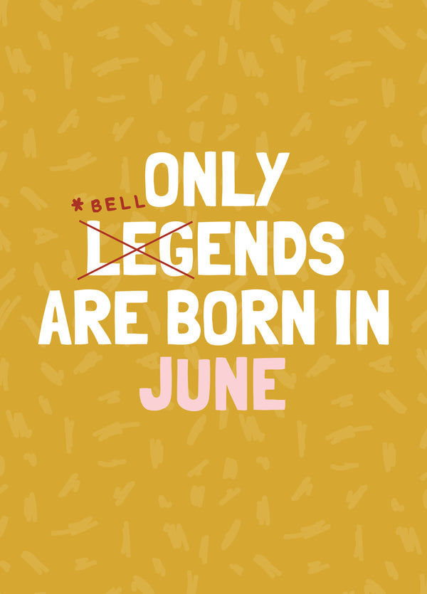 June Birthday Bellend Card