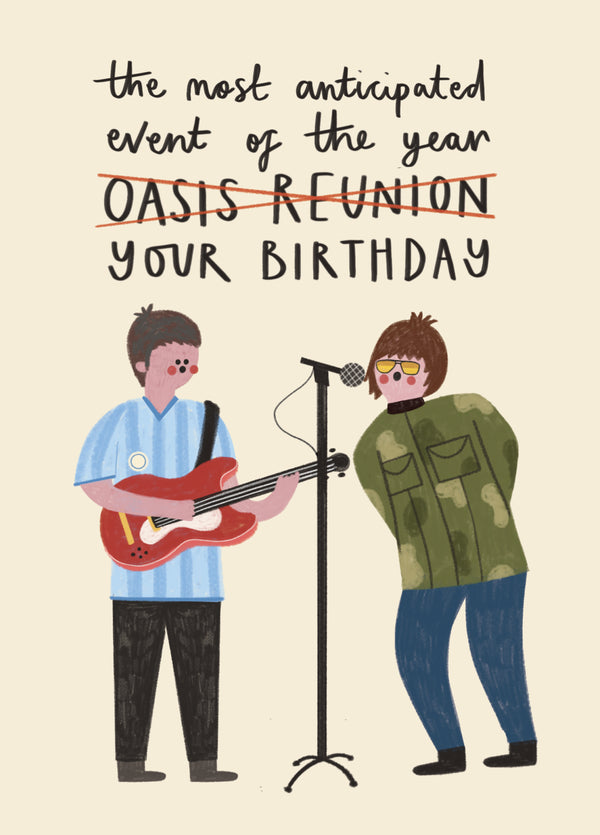 Funny Birthday Card - Oasis - Reunion