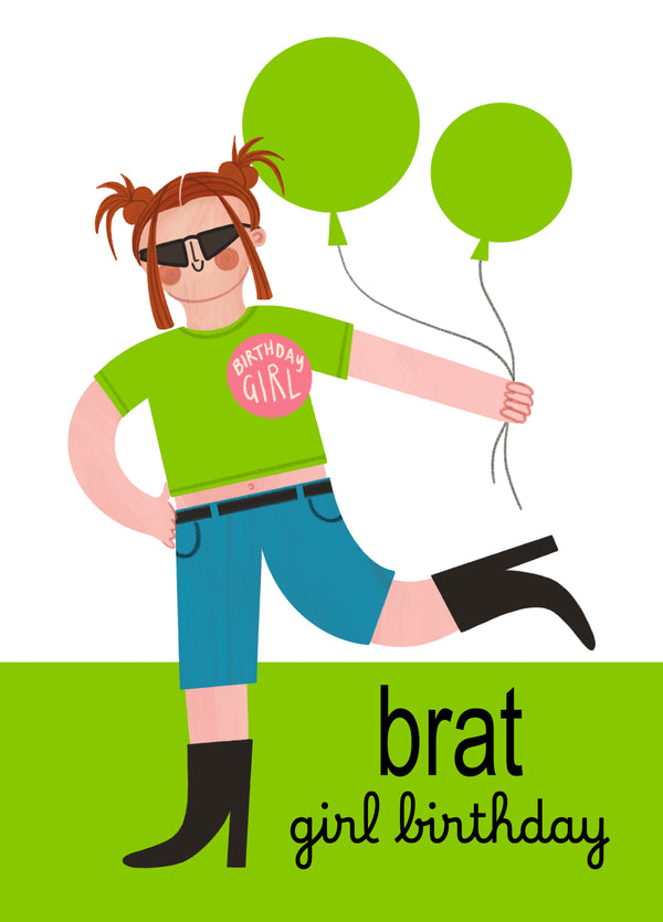 Fun Birthday Card - Brat - Girl