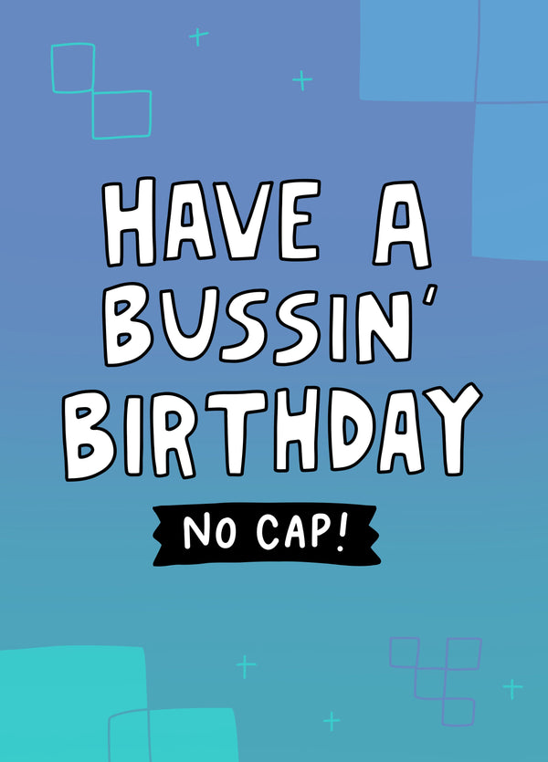 Have A Bussin Birthday Blue Card