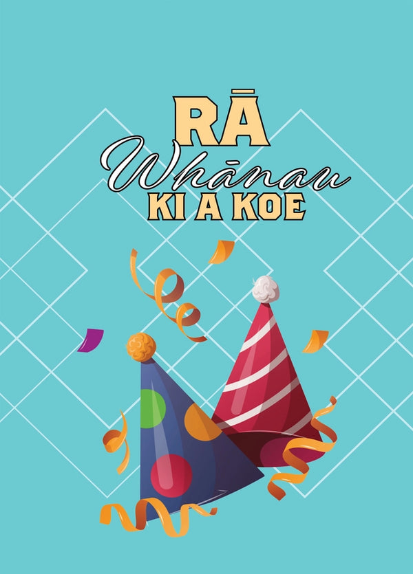 Rā Whānau Ki A Koe Card