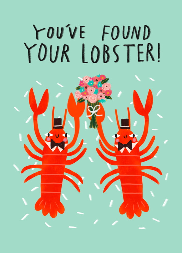 You've Found Your Lobster!