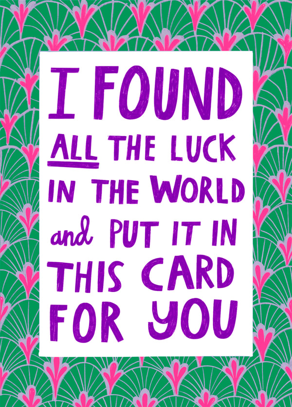 The Luckiest Good Luck Card In The World!