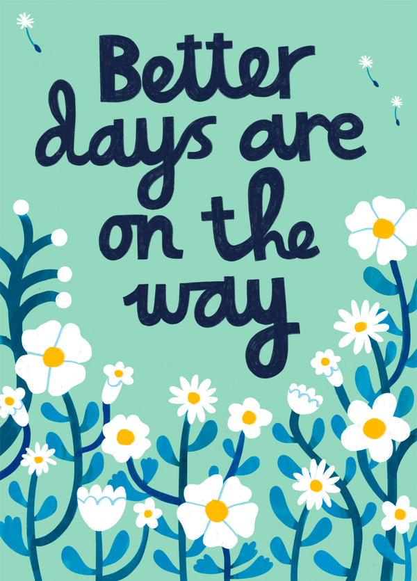 Better Days On The Way