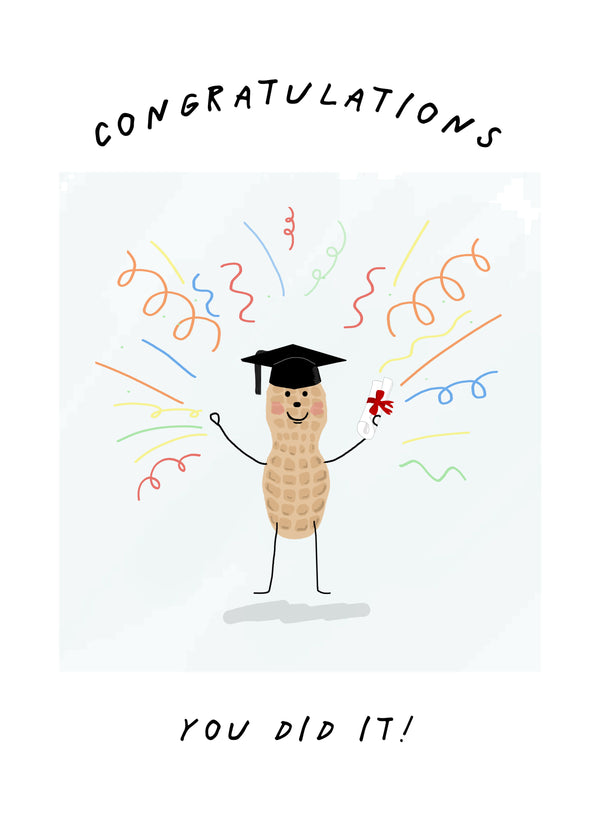 You Did It Peanut Graduation Card