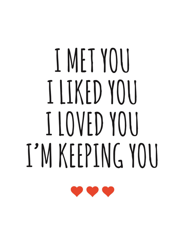 I'm Keeping You Card