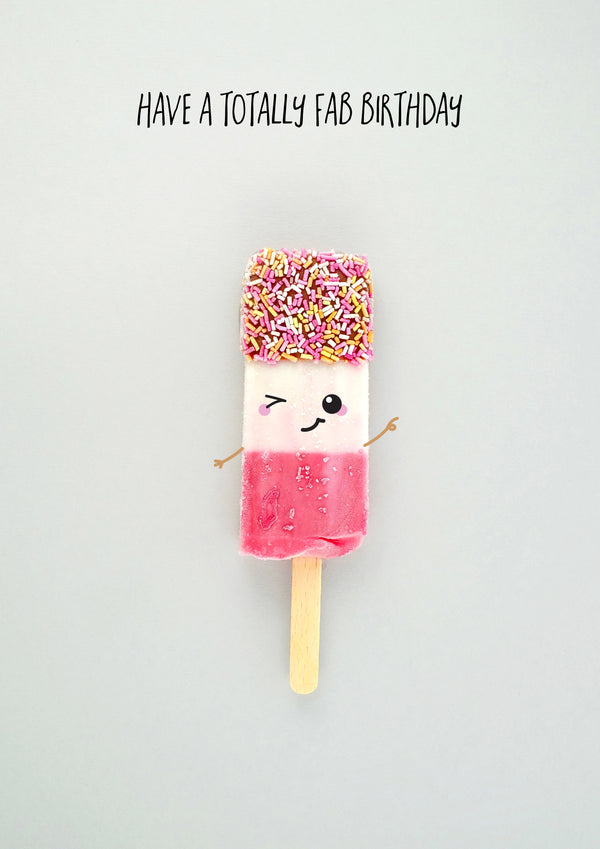 Have A Totally Fab Birthday Card