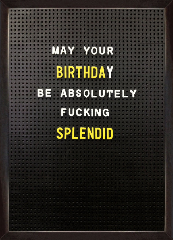 Birthday Splendid Card