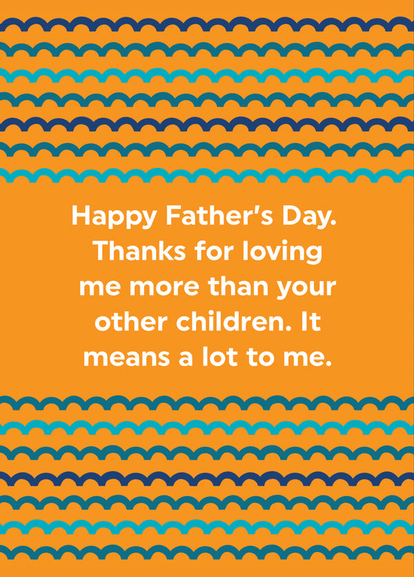 Thanks For Loving Me More Card