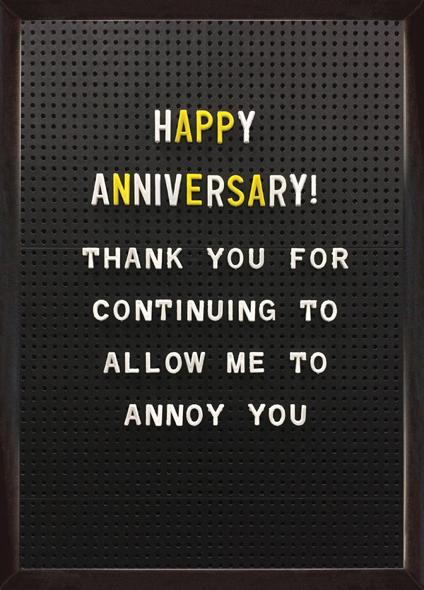 Allow Me To Annoy You Card