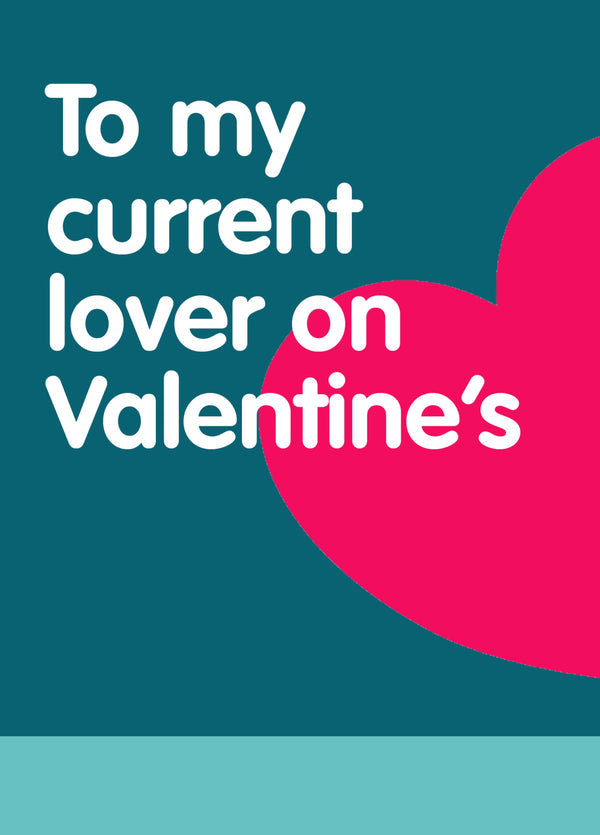 Funny Valentine's Card 'Current Wife On Valentine's'