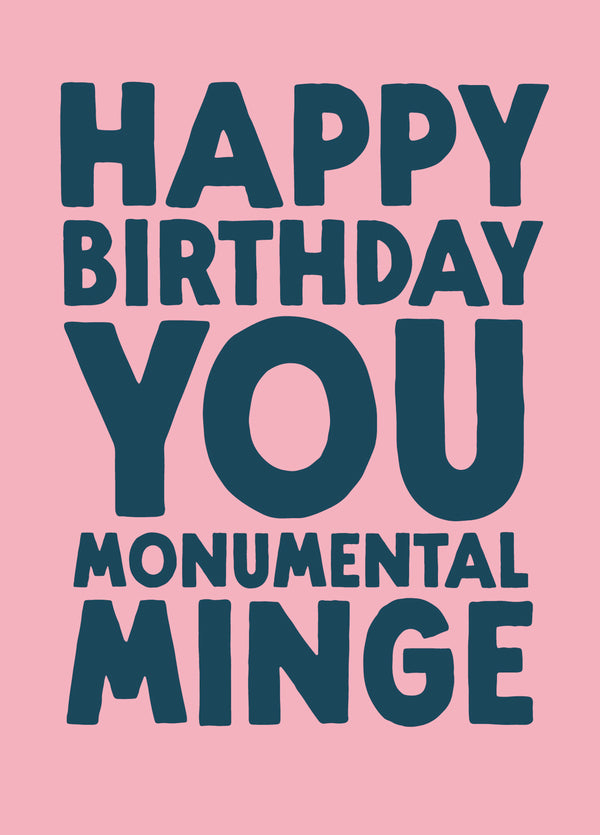 Funny Birthday Card - 'Monumental Minge'