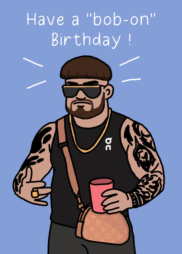 Bob On Birthday