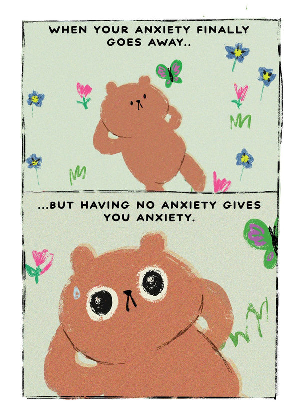 When No Anxiety Gives You Anxiety Card