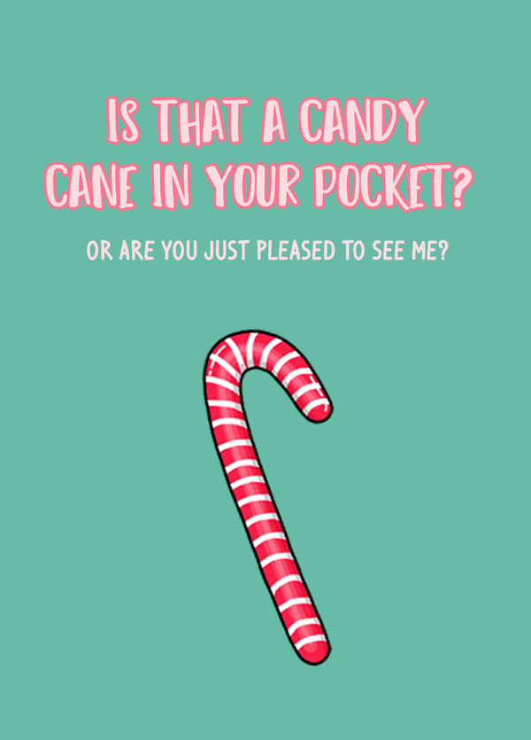 Candy Cane Saucy Christmas Card