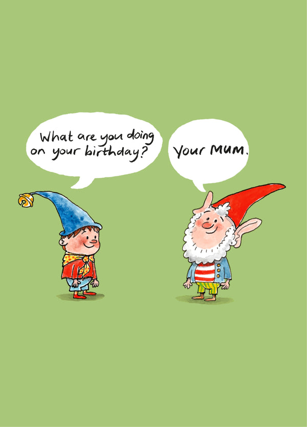 BIG EARS & Bell End 'Your Mum' Card