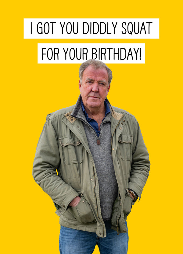 Got You Diddly Squat Clarkson's Farm Birthday Card
