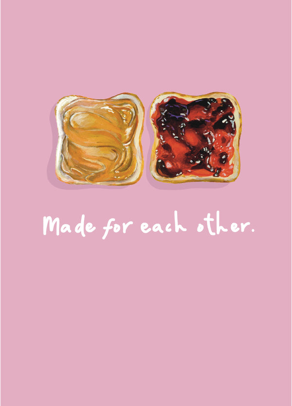 PB & J Made For Each Other Anniversary Card