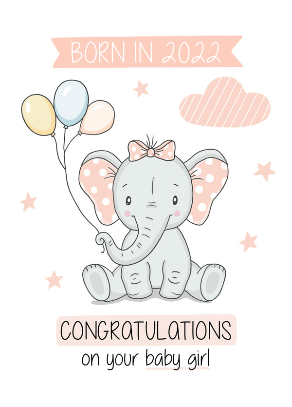 Born In 2022 Baby Girl Card