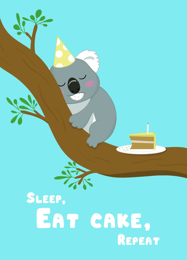 Cute Koala Birthday Card - Eat Cake And Sleep Pun