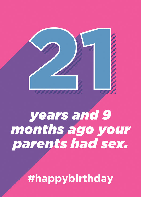21 Years And 9 Months Ago Card