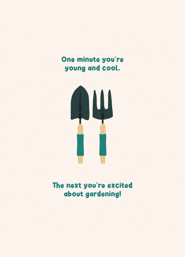 Gardening Funny Birthday Card