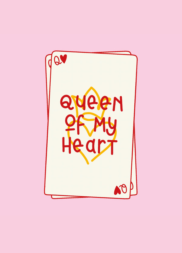 Queen Of My Heart  Valentine's Day Card