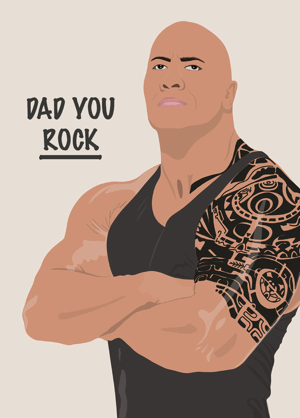 Dad You Rock! Dwayne The Rock Johnson Fathers Day Card
