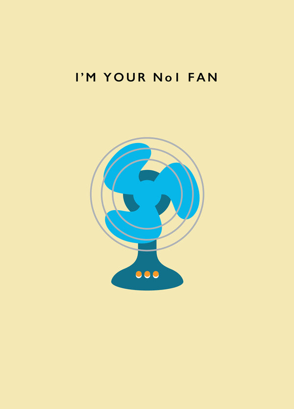 I'm Your No 1 Fan Card