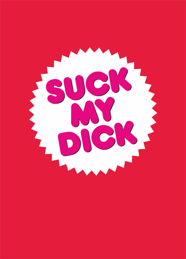 Suck My Dick Valentine's Card