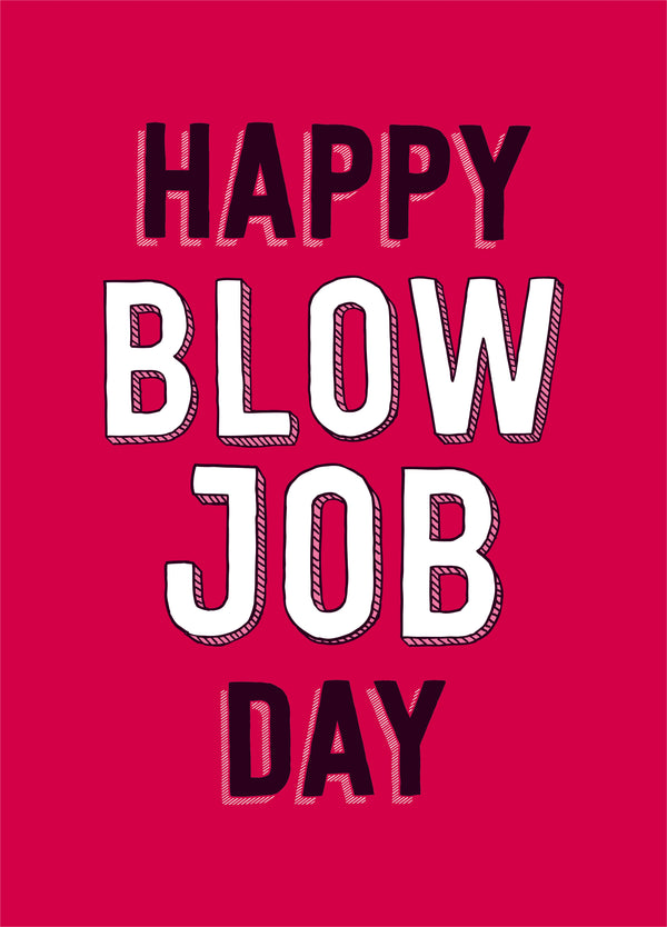 Happy Blow Job Day Valentine's Card