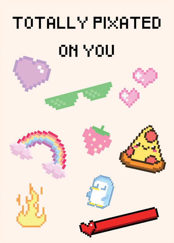 Pixated On You Card