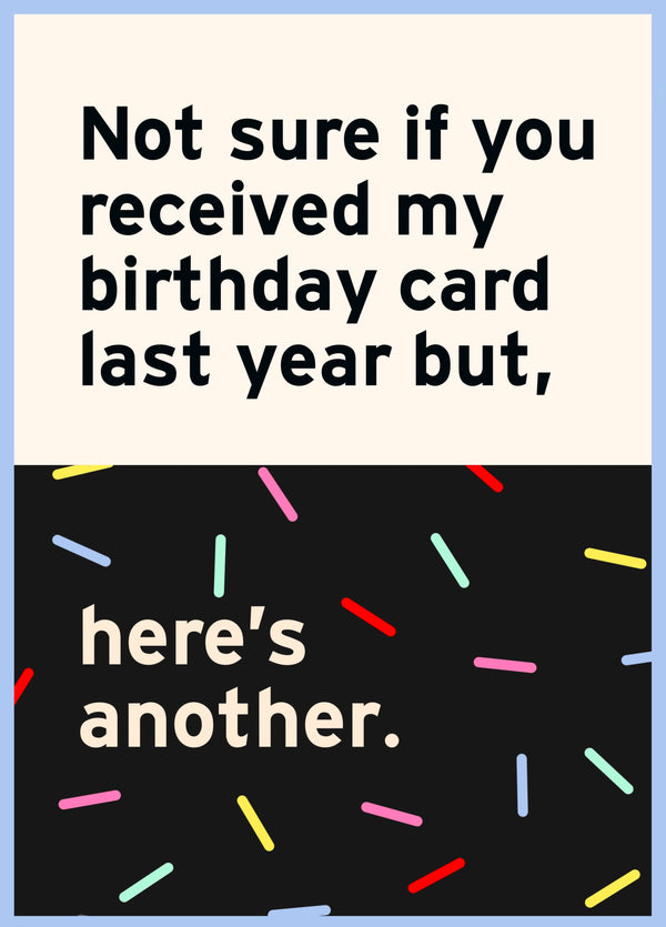 Here's Another Birthday Card