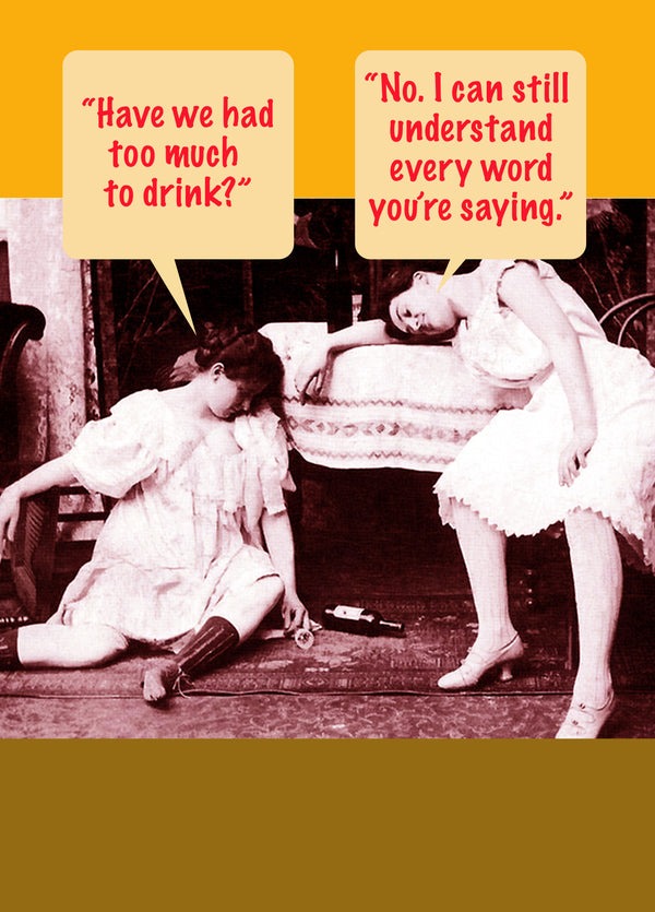Too Drunk Card
