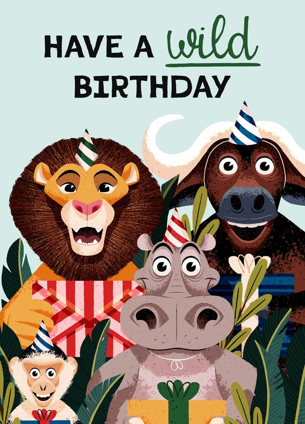 Have A Wild Birthday Card