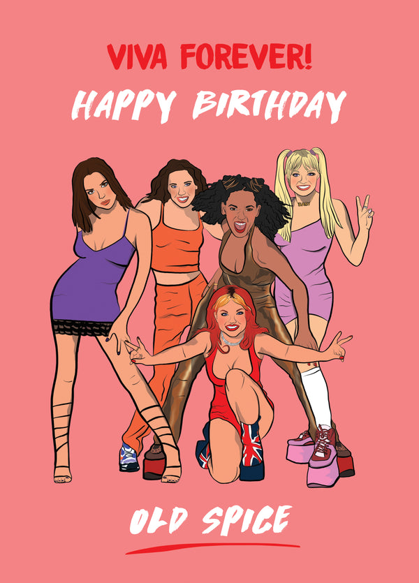 Viva Forever Happy Birthday Card