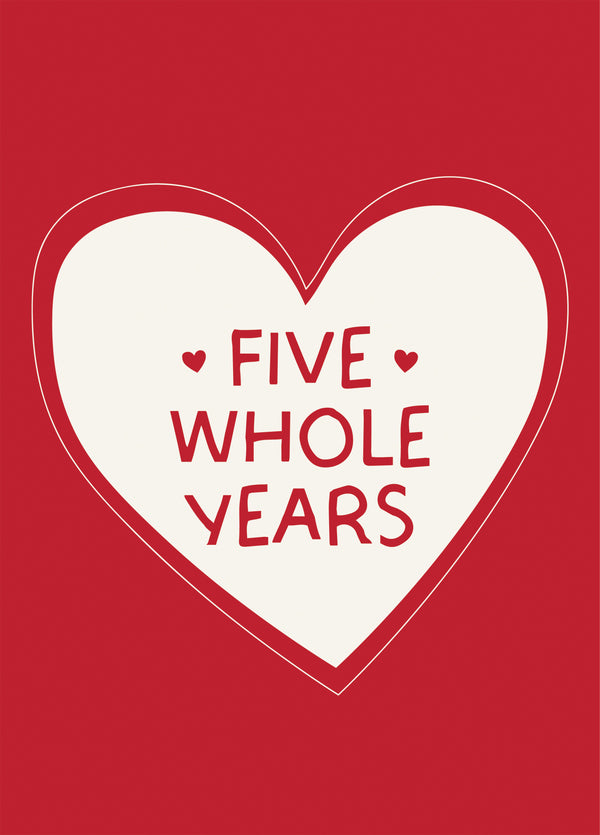Cute 'Five Whole Years' - Anniversary Card