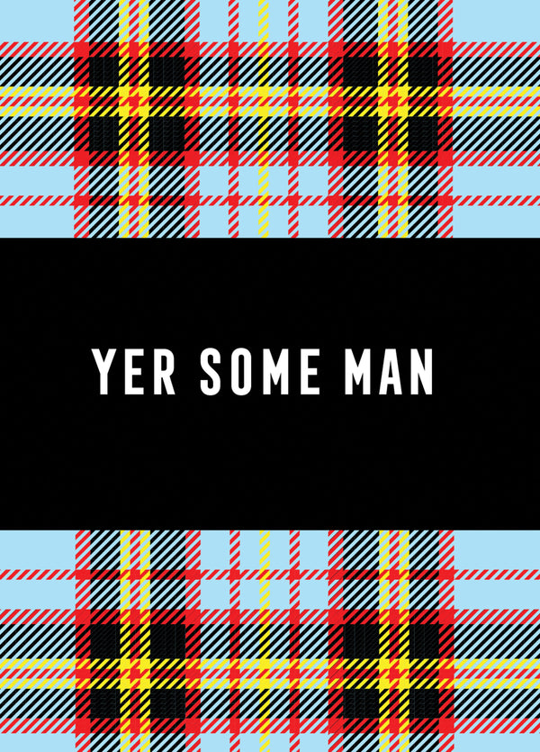 YER SOME MAN Card