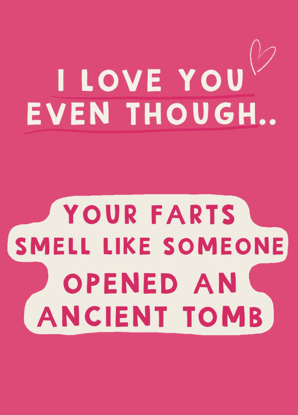 I Love You Ancient Tomb Farts Valentine Card