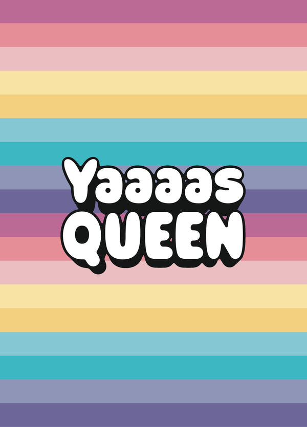 Yaaaas Queen Pastel Rainbow Card
