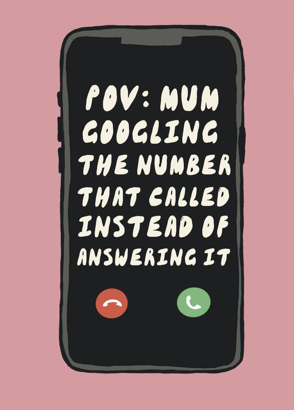 Funny POV Mother’s Day Card Googling Phone Numbers