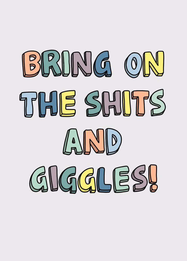 Shits And Giggles Card