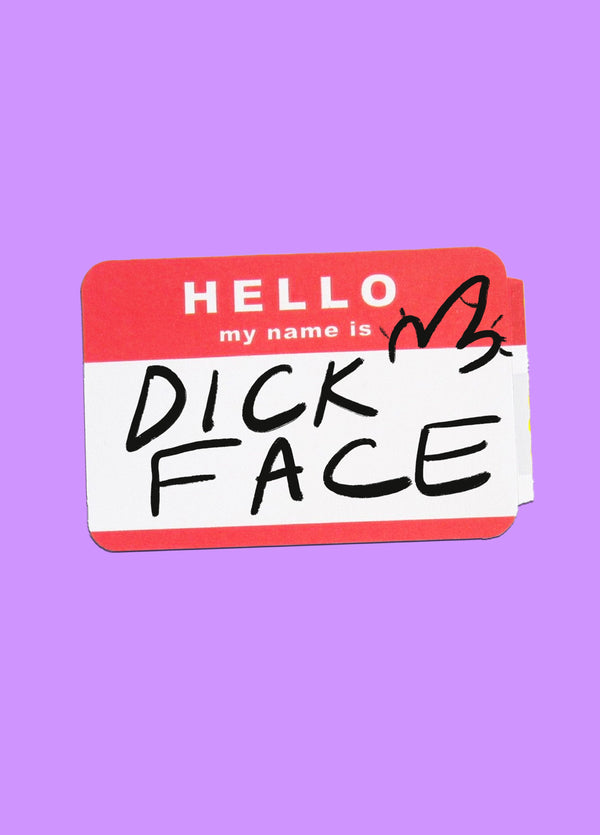 Name Is Dick Face Card