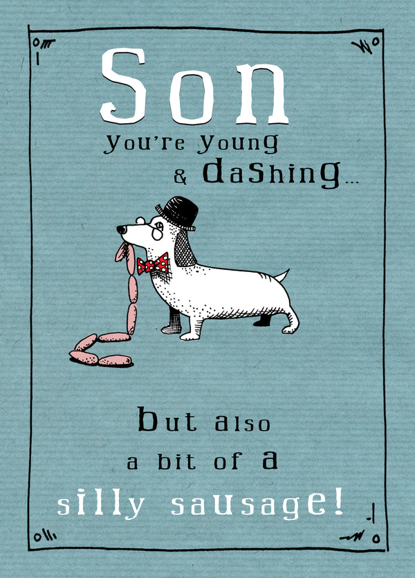 A Bit Of A Silly Sausage Son Card