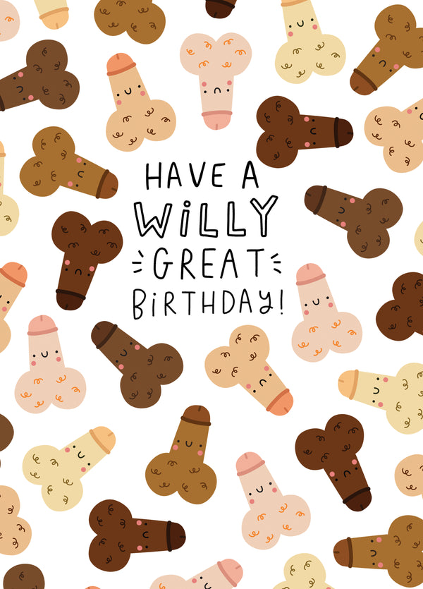 Have A Willy Great Birthday! Card