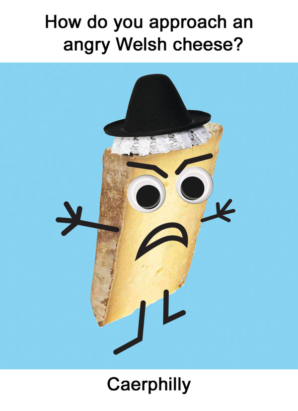 Angry Welsh Cheese Card