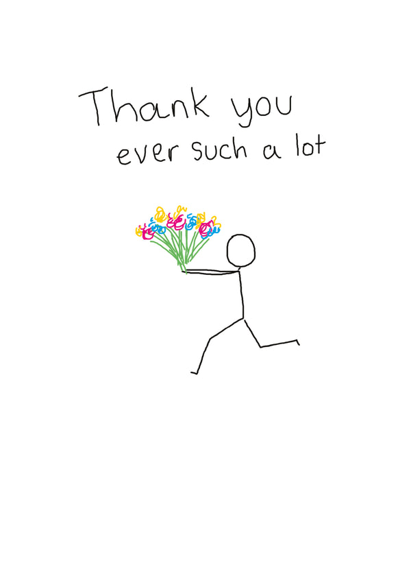 Thank You Ever Such A Lot Card