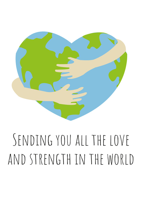 Sending Love And Strength Card