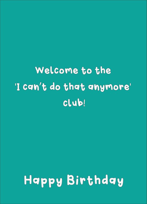 Welcome To The Club - Happy Birthday